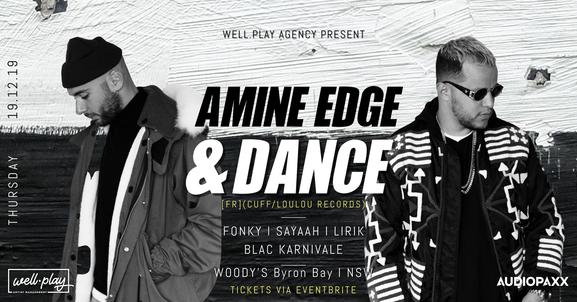 Well.Play pres: LET'S PLAY: AMINE EDGE & DANCE