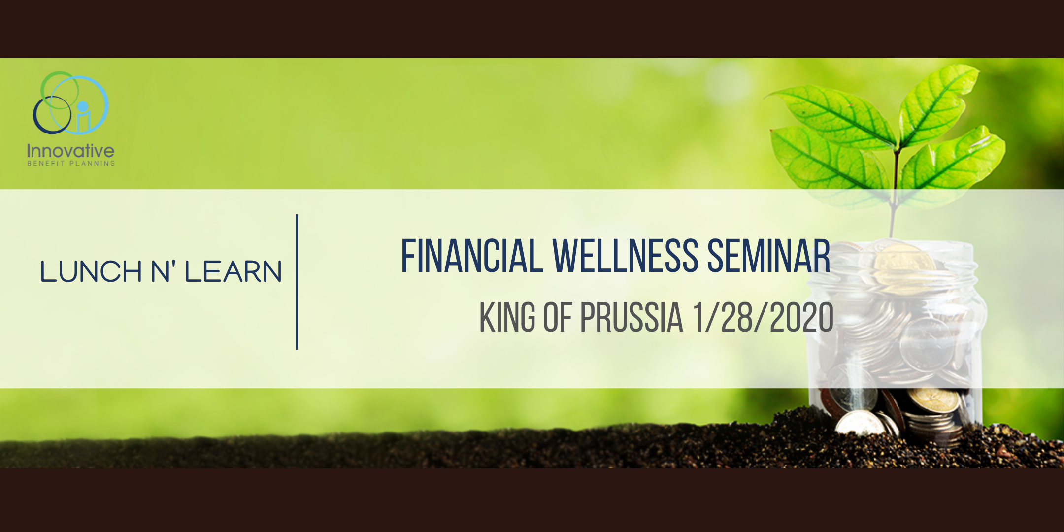 2020 Financial Wellness Seminar King of Prussia 1/28/2020