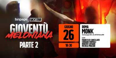 Giovent Meloniana La Seconda Parte Dell Inchiesta Di Fanpage It Tickets Wed Jun At