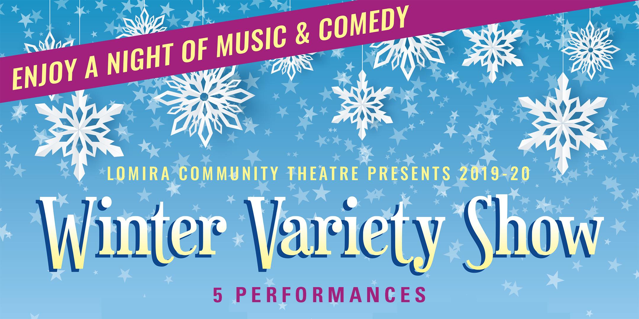 Winter Variety Show - TUESDAY, DEC 31 - NEW YEAR'S EVE