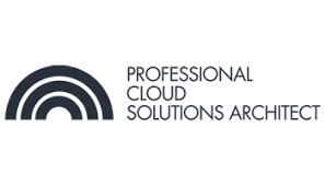 CCC-Professional Cloud Solutions Architect(PCSA) 3 Days Training in Los Angeles, CA