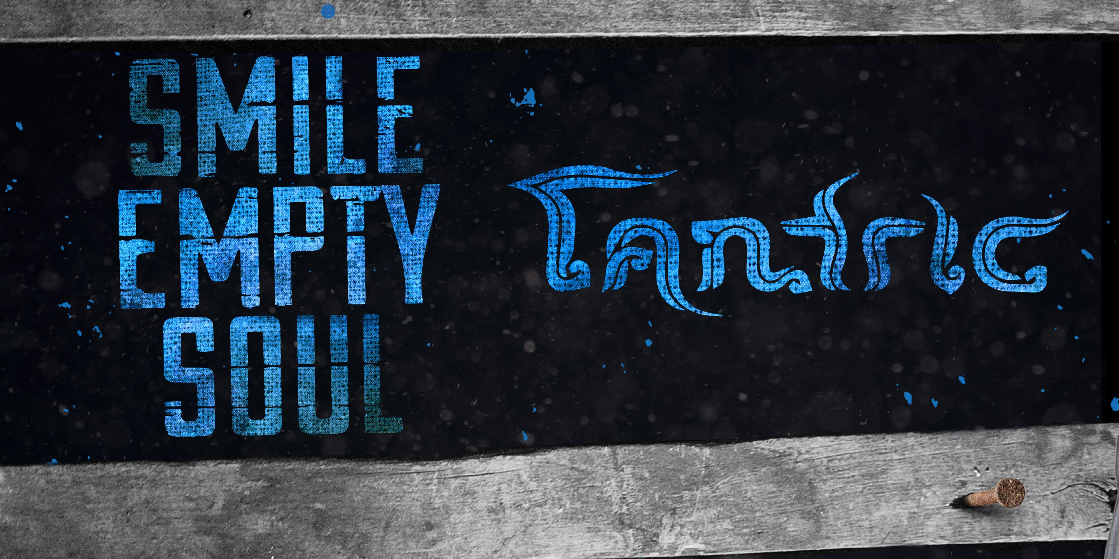 Smile Empty Soul & Tantric