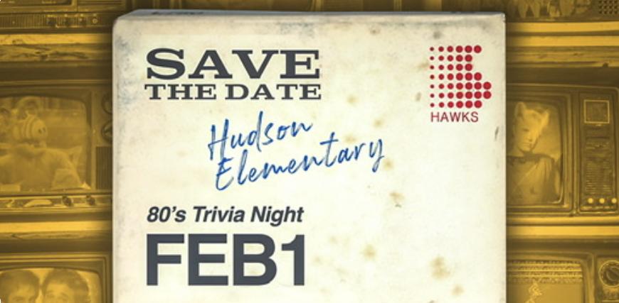 Hudson Elementary PTO 2020 Trivia Night: The 80s!
