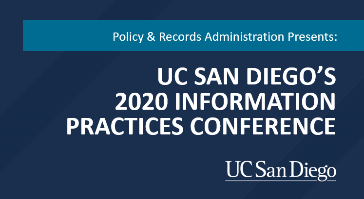 UC San Diego's 2020 Information Practices Conference