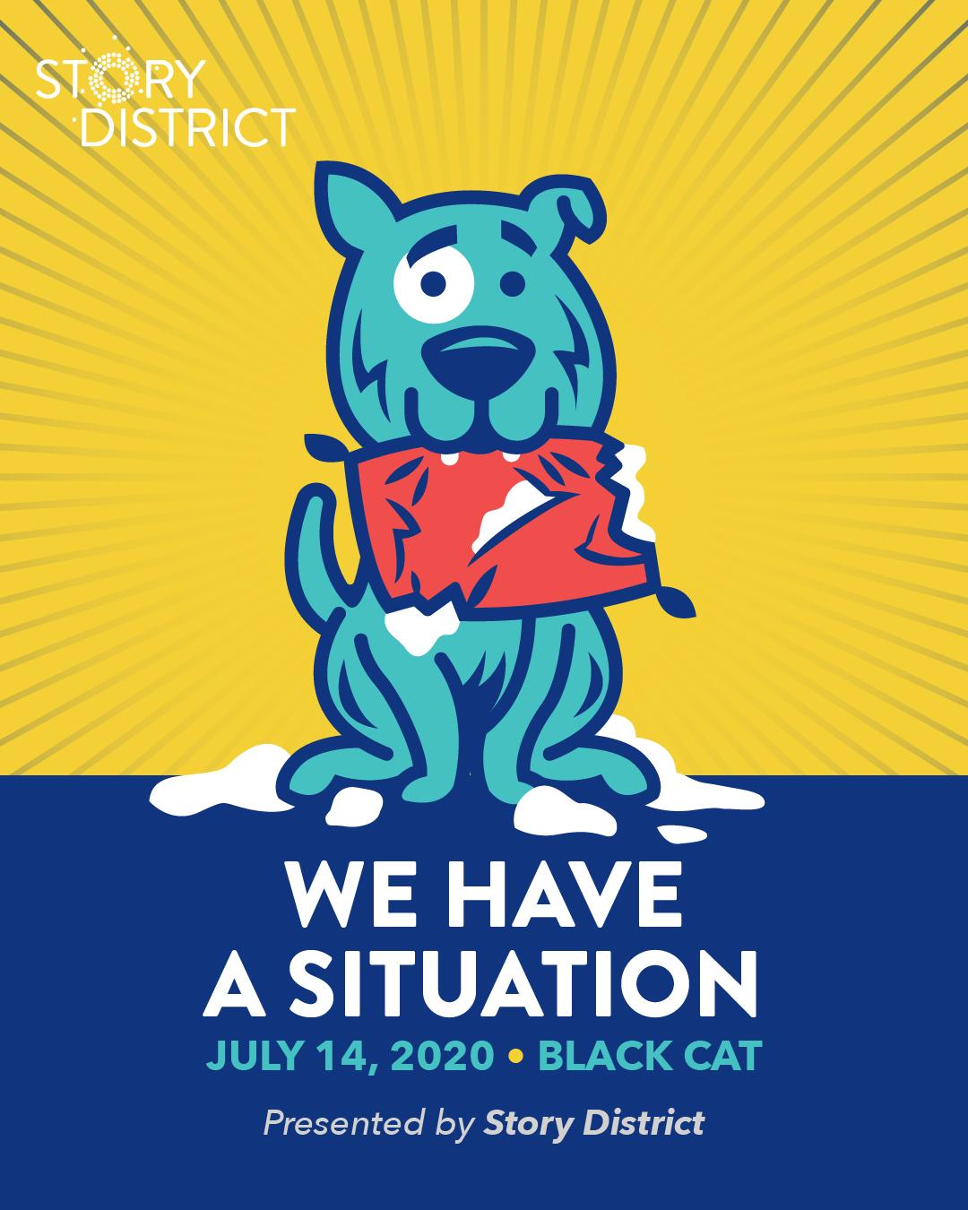 Story District: We Have a Situation