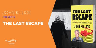 John Killick presents The Last Escape Tickets, Tue 06/08/2024 at 6:30 ...