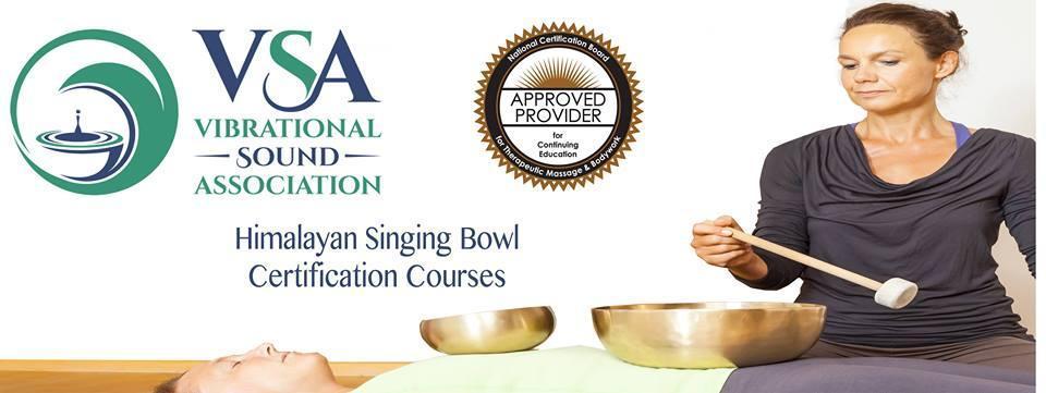 VSA Singing Bowl Certification Course Tampa, FL 2/27-3/3, 2020