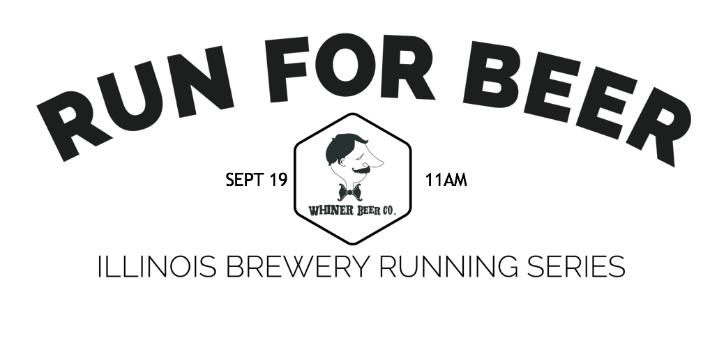 Beer Run - Whiner Beer | Part of the 2020 Illinois Brewery Running Series