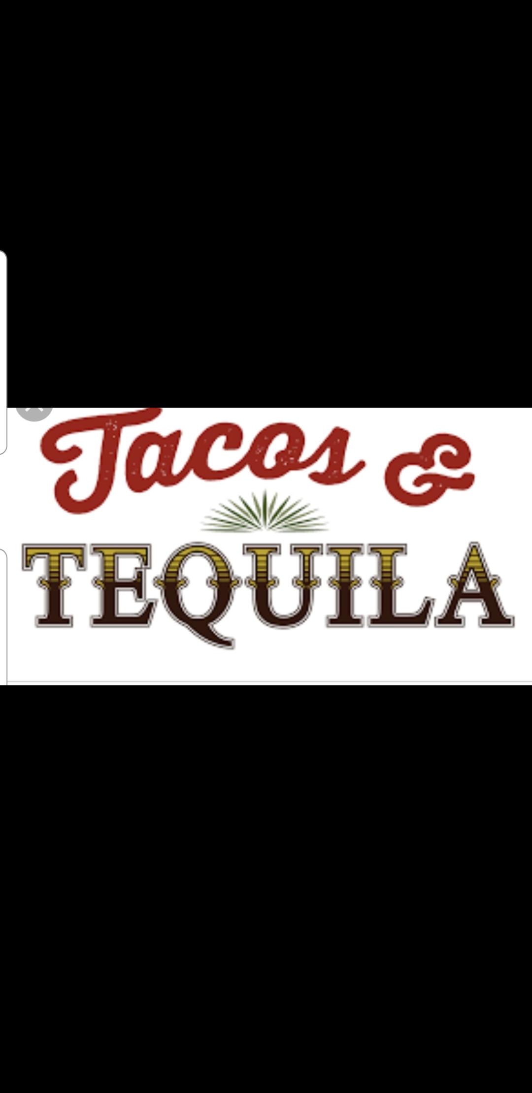 Tacos and Tequila 