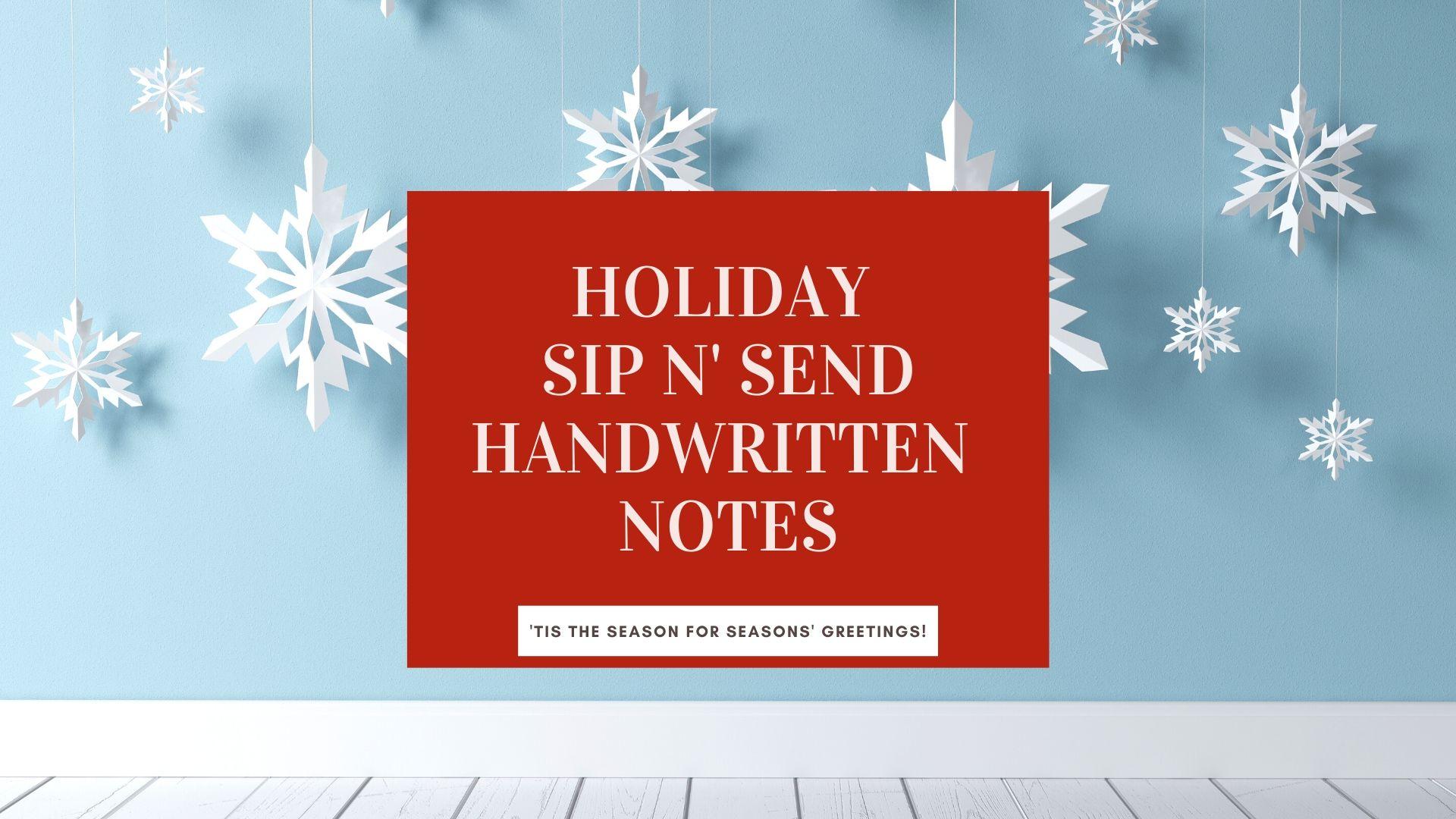 Holiday Sip n' Send Handwritten Note Party