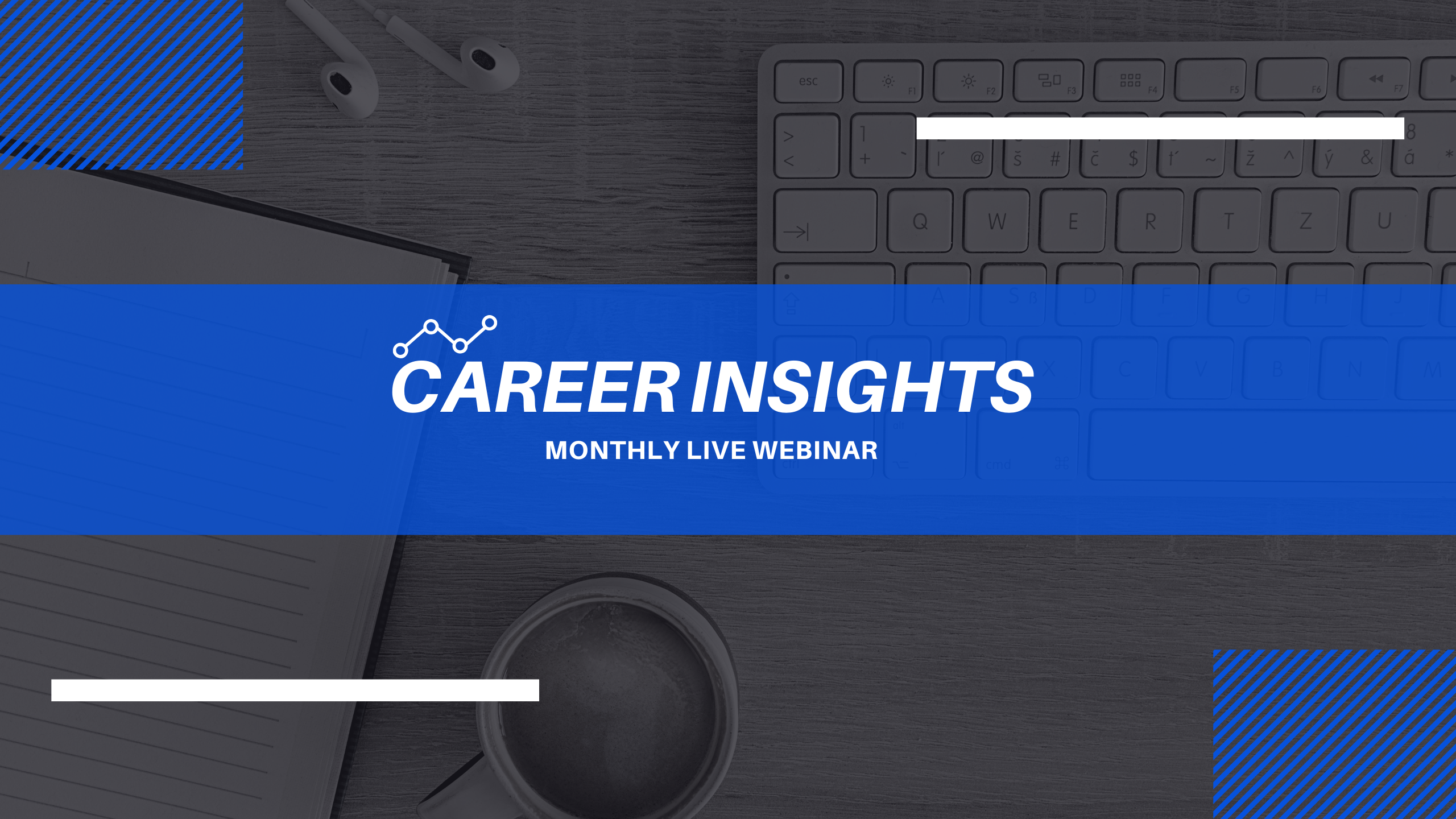 Career Insights: Monthly Digital Workshop - Pearland