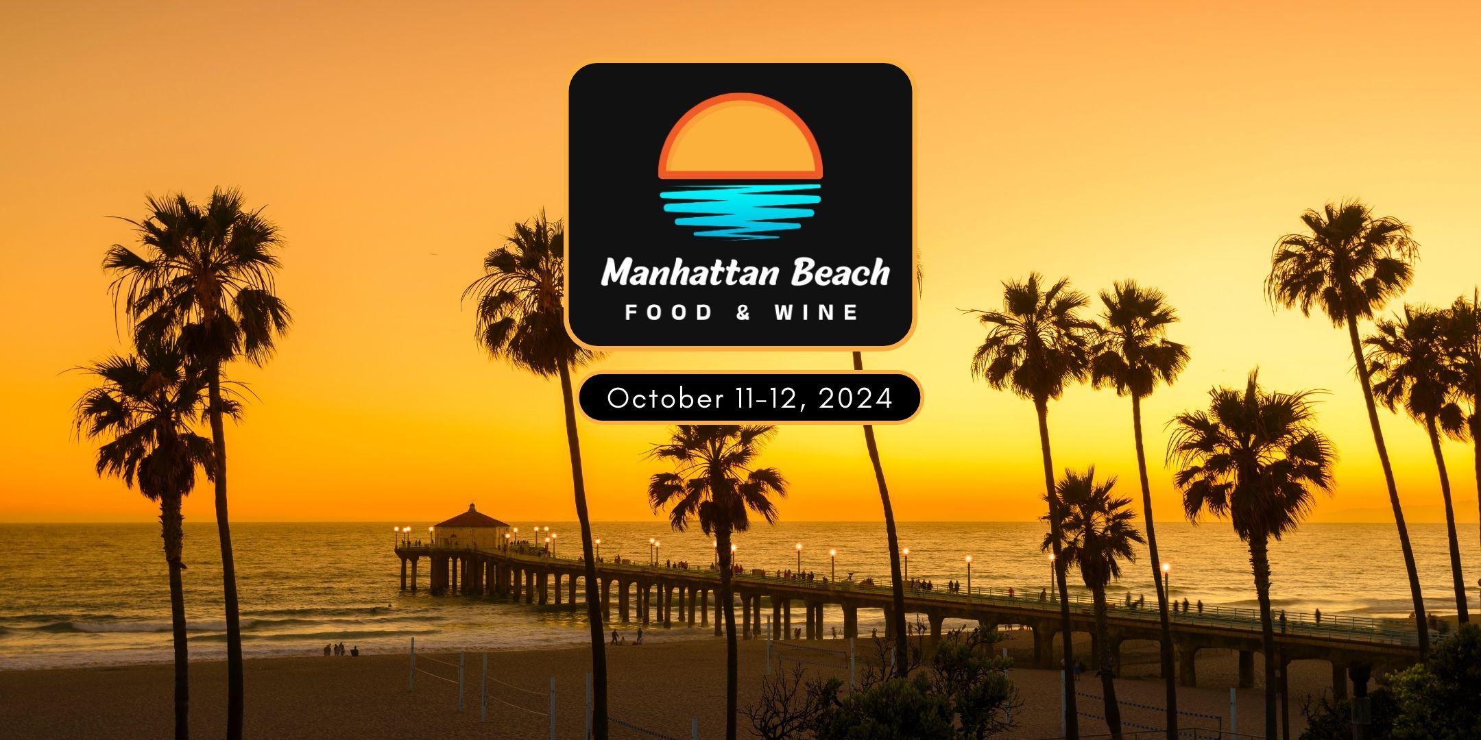 Manhattan Beach Food & Wine Tickets, Manhattan Beach | Eventbrite