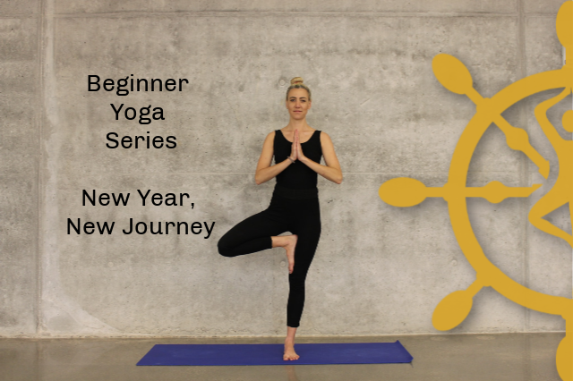 Beginner Yoga Series - New Year, New Journey