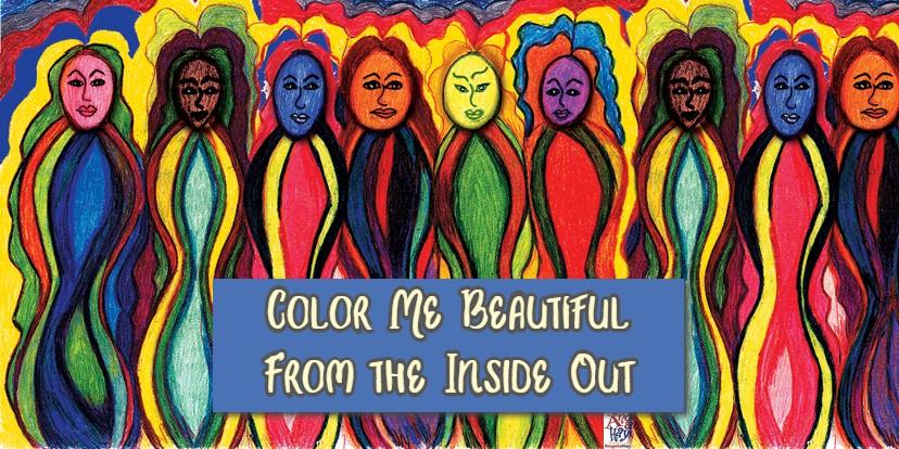 Color Me Beautiful From the Inside Out - Body Image 8-Session Workshop