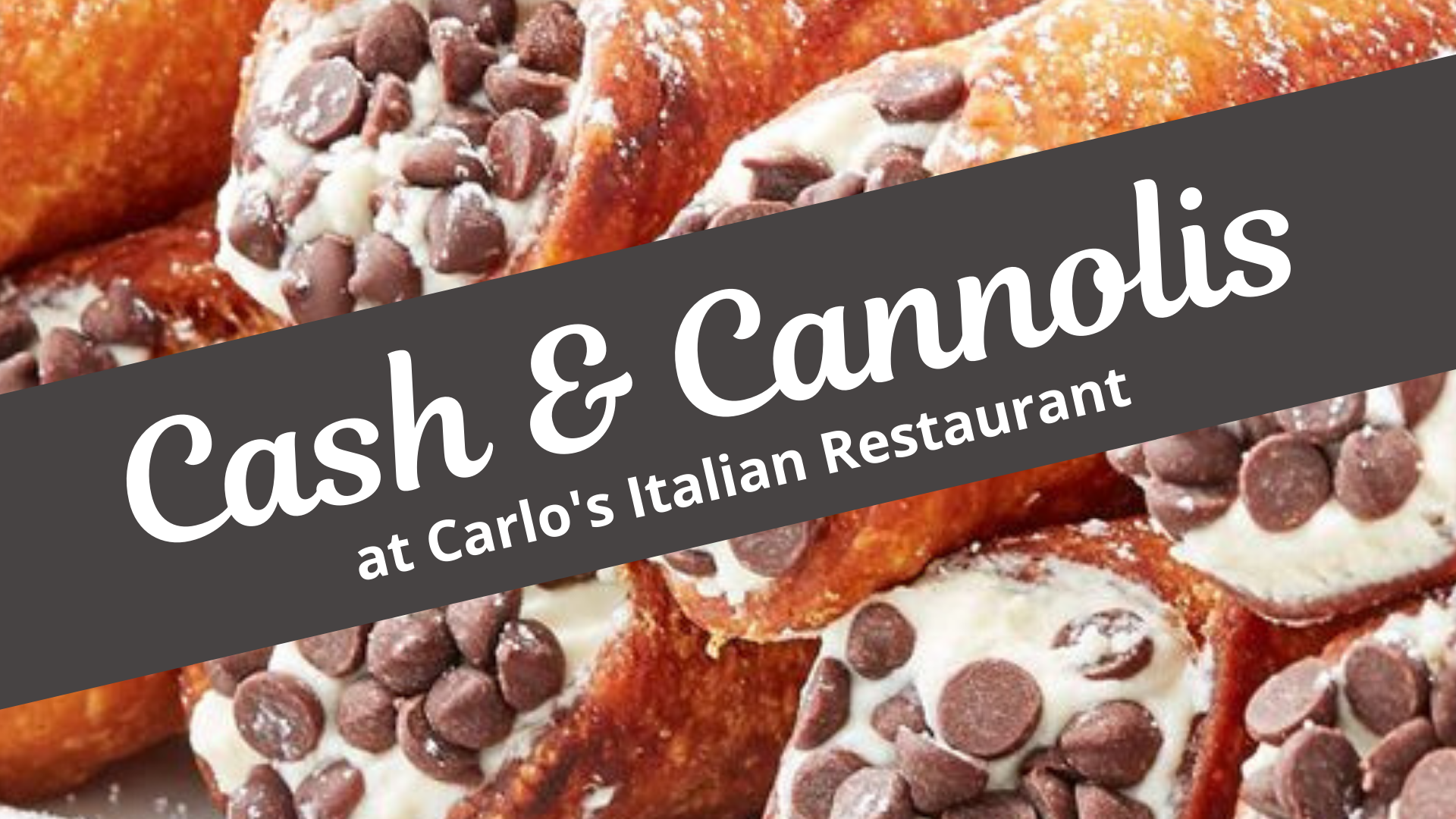 Cash & Cannolis