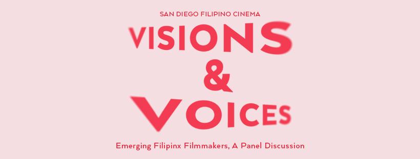 Visions & Voices: Emerging Filipinx Filmmakers, a Panel Discussion