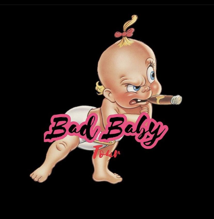Bad Baby Tour