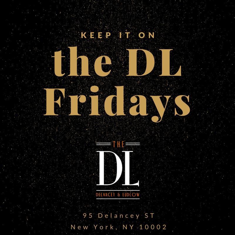 Keep it on the DL Fridays at The DL Free Guestlist - 12/13/2019