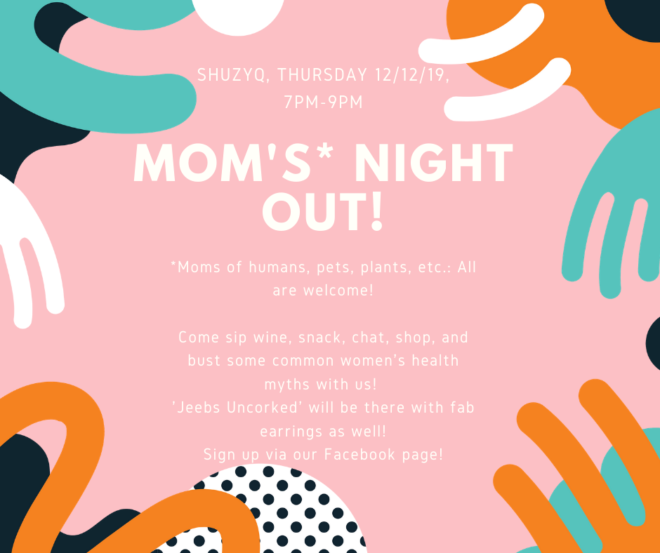 Moms' Night Out!