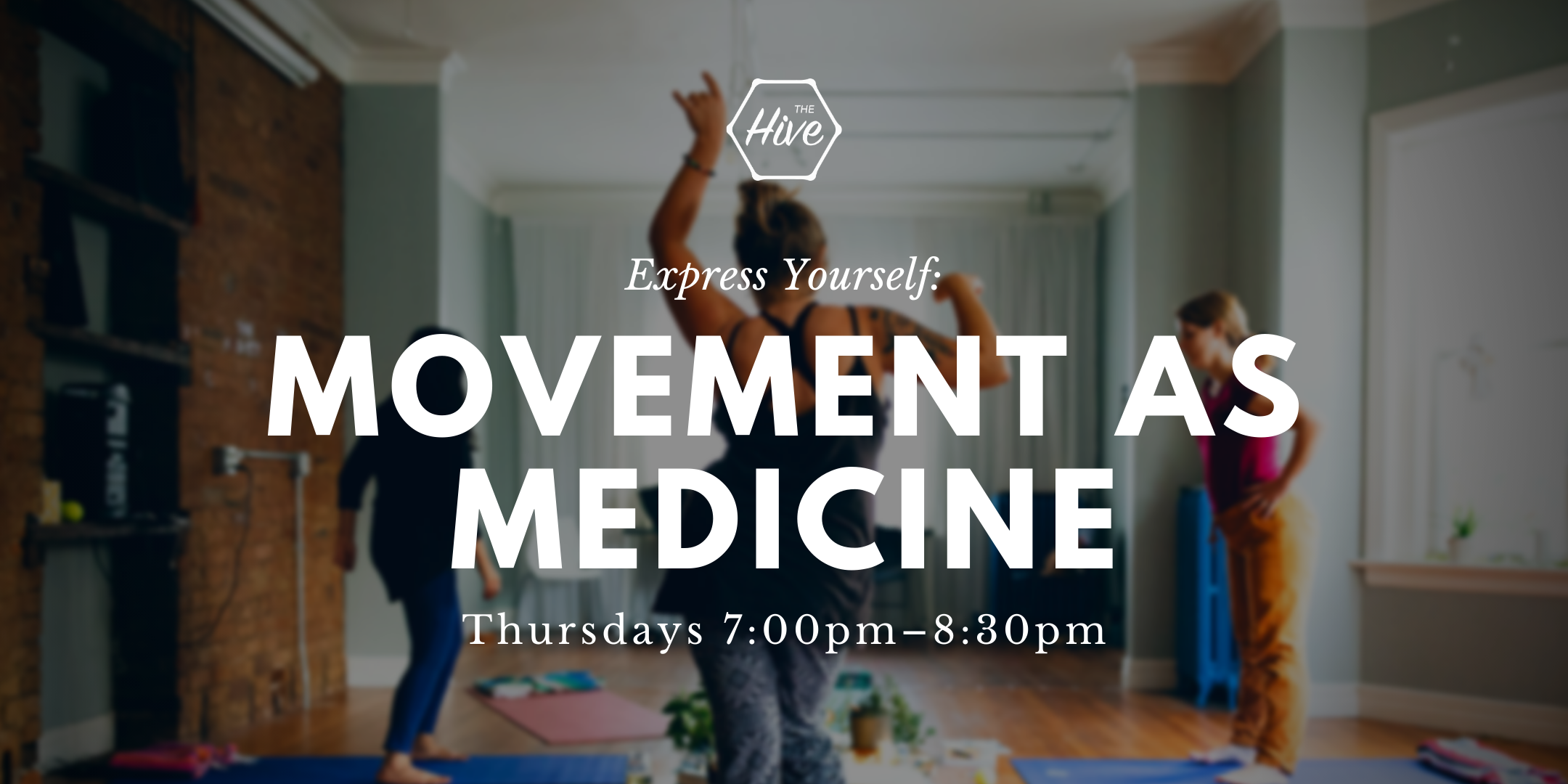 Express Yourself: Movement as Medicine