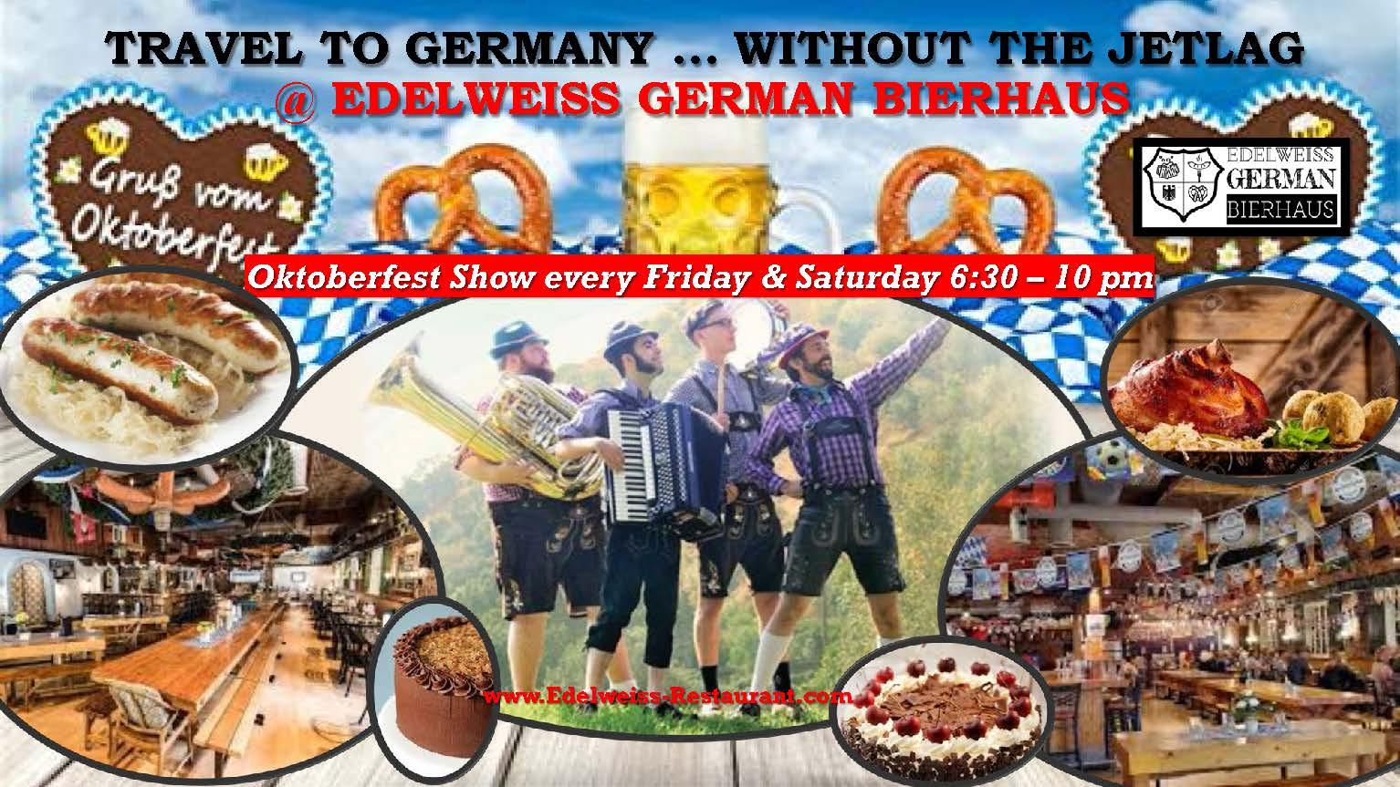 Oktoberfest Fun, German Food & Beer every Friday & Saturday