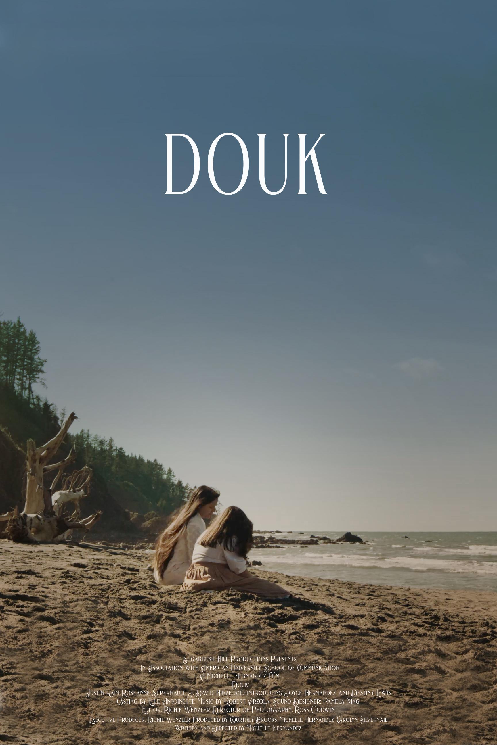 Access Humboldt & Humboldt-Del Norte Film Commission present: DOUK