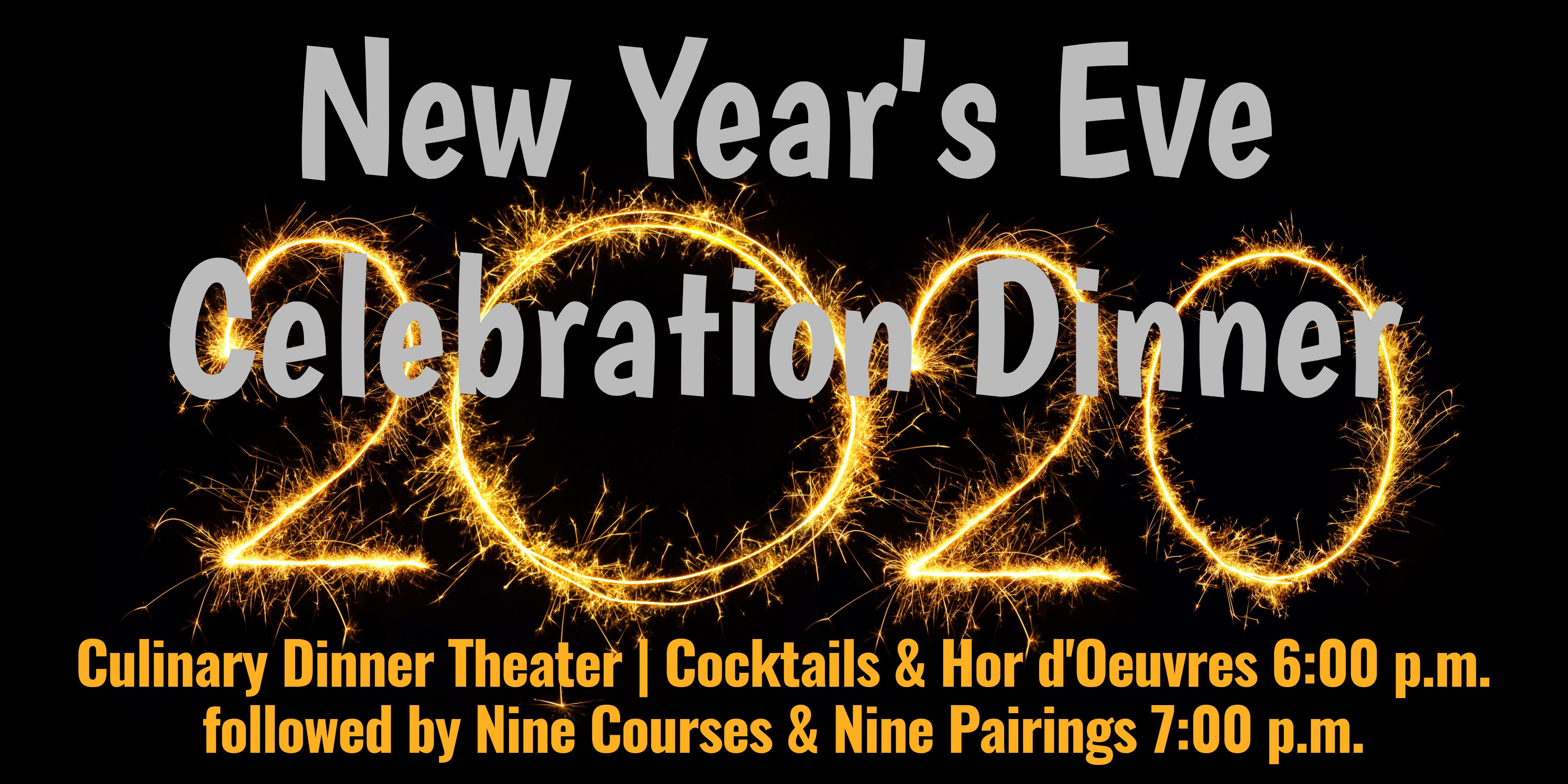 New Year&#039;s Eve Celebration | Culinary Dinner Theater - 31 DEC 2019