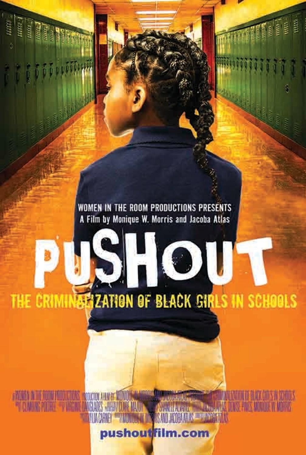 Pushout: The Criminalization of Black Girls in Schools Movie Screening 
