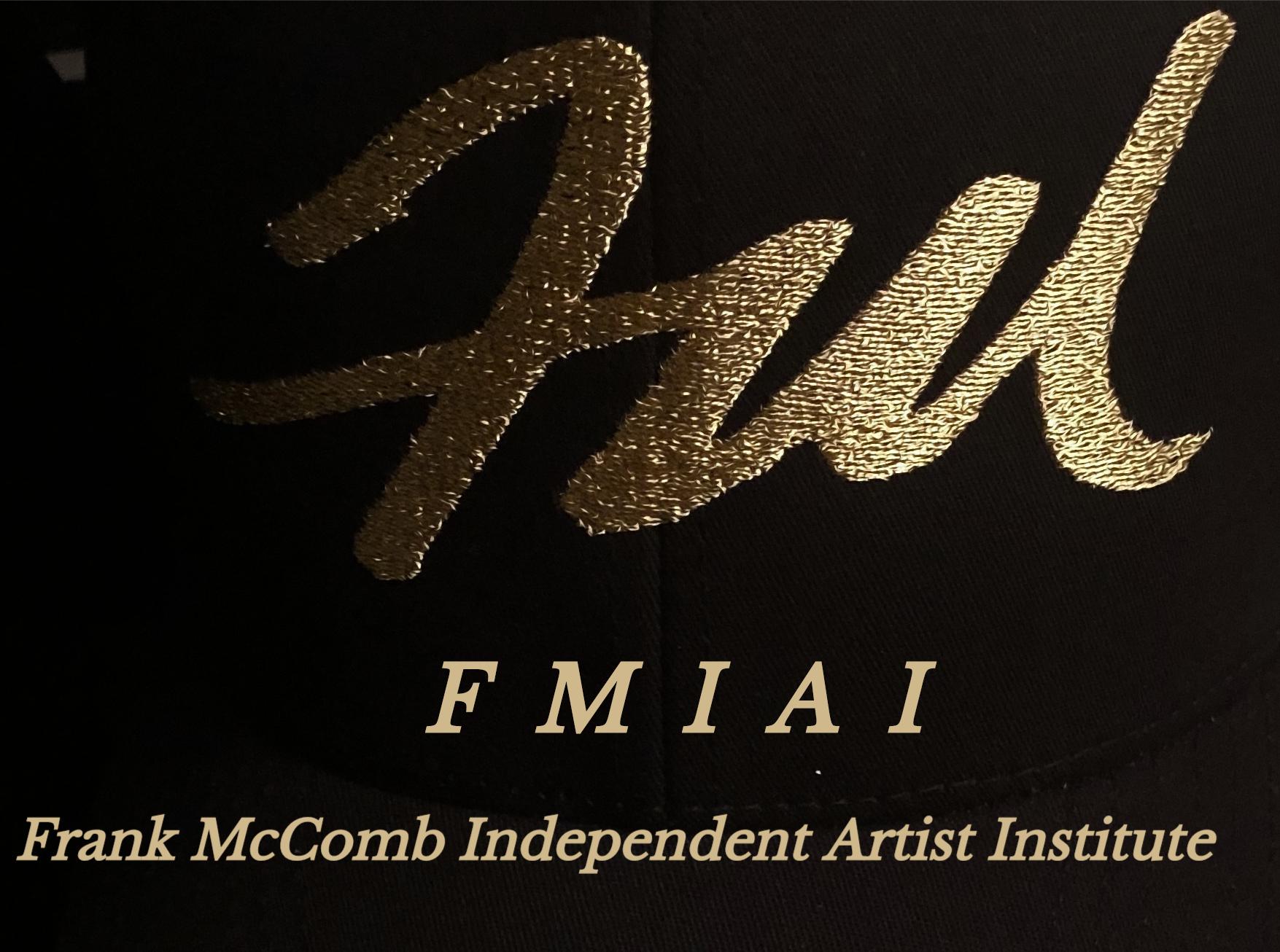 FMIAI: The Frank McComb Independent Artist Institute