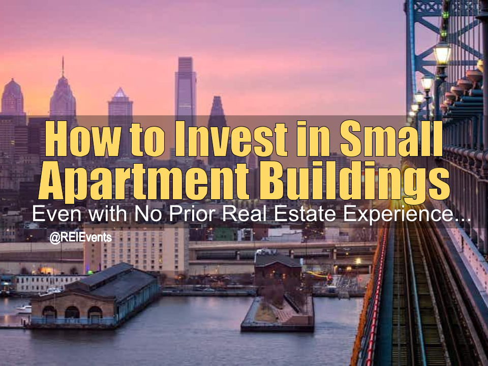 Investing on Small Apartment Buildings in Philadelphia PA