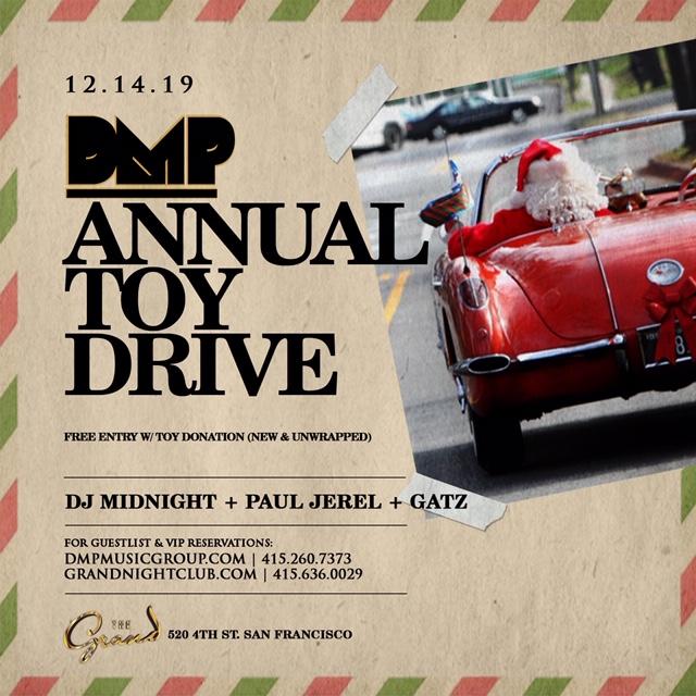 DMP Annual Toy Drive @ The Grand Nightclub 12/14/19