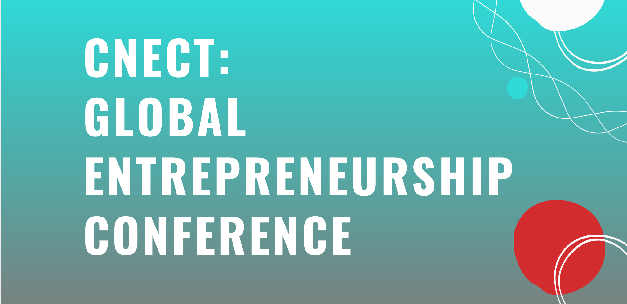 CNECT: Global Entrepreneurship Conference