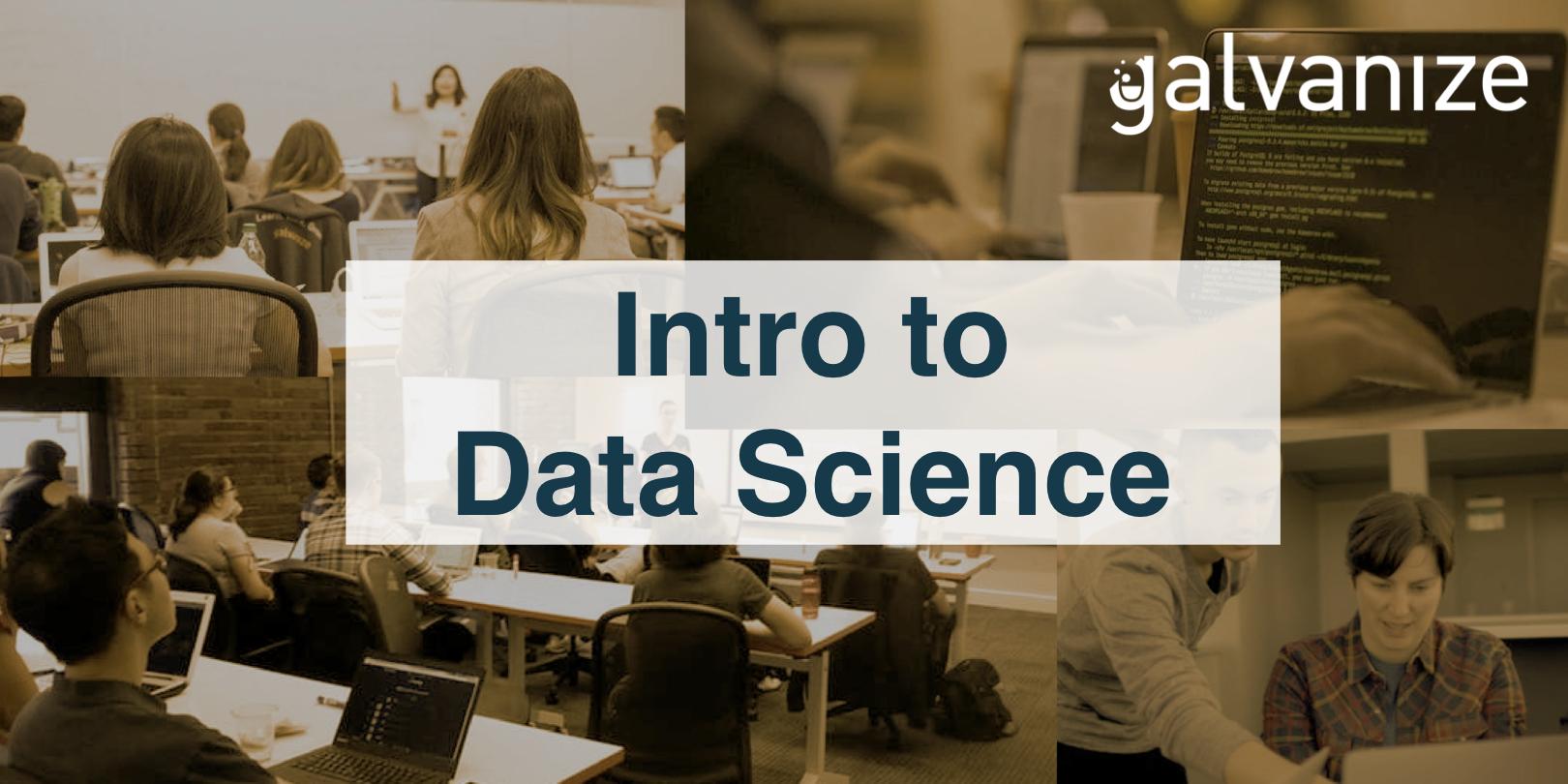CANCELLED: Intro to Data Science - Evening Intensive