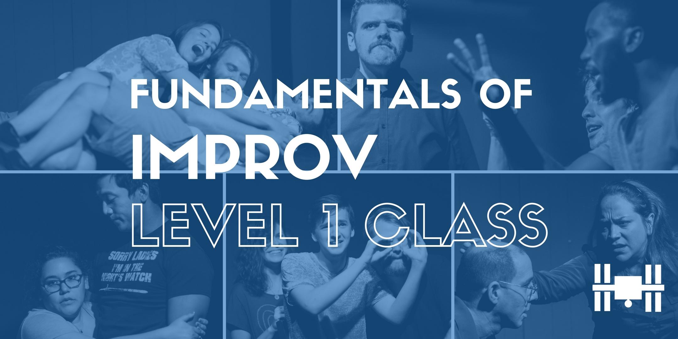 Class: Level 1 - Fundamentals of Long Form Improv (Mondays 8-10pm; 9 weeks) 