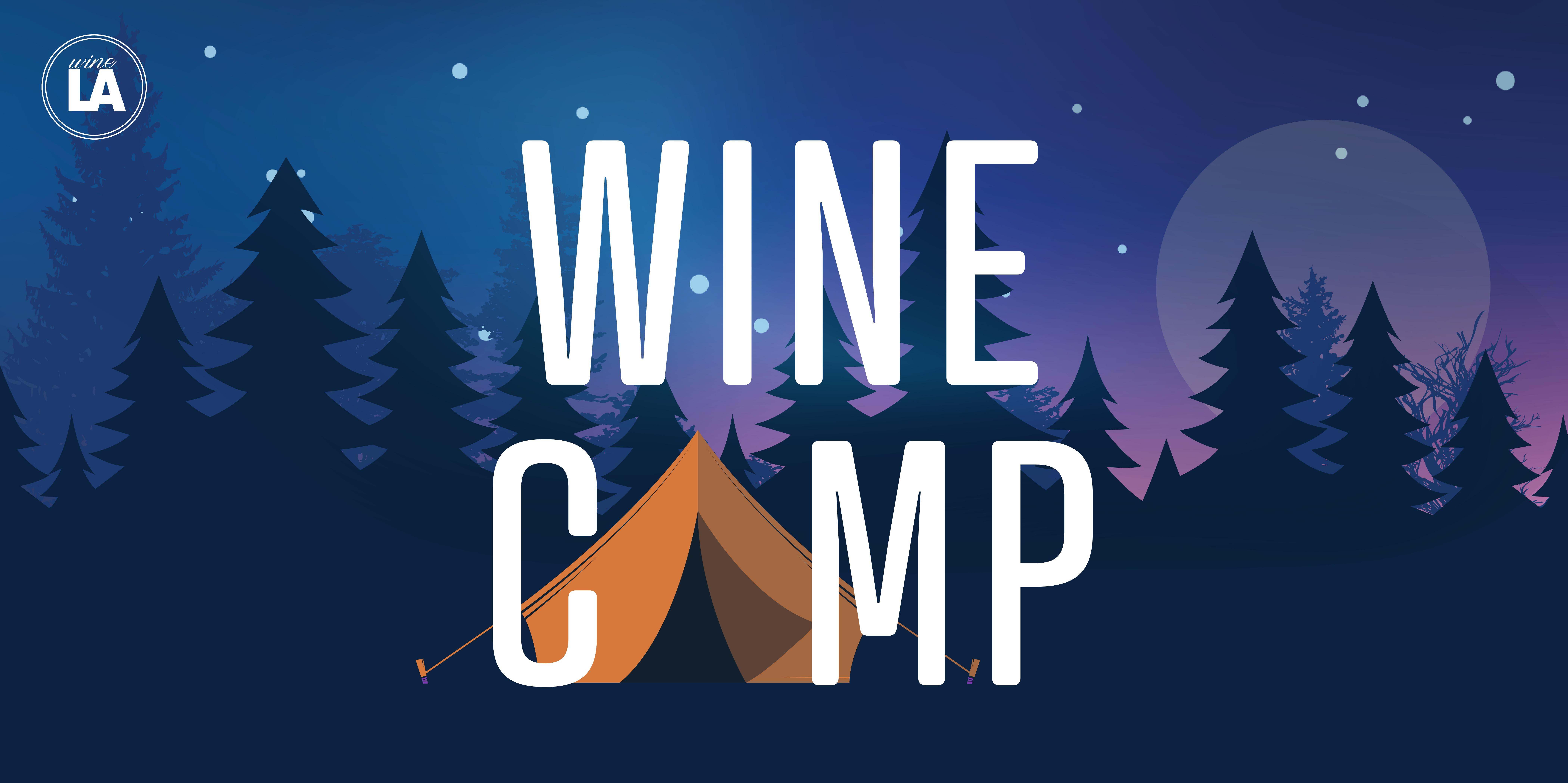 wineLA presents: Wine Camp - An Introduction to Wine