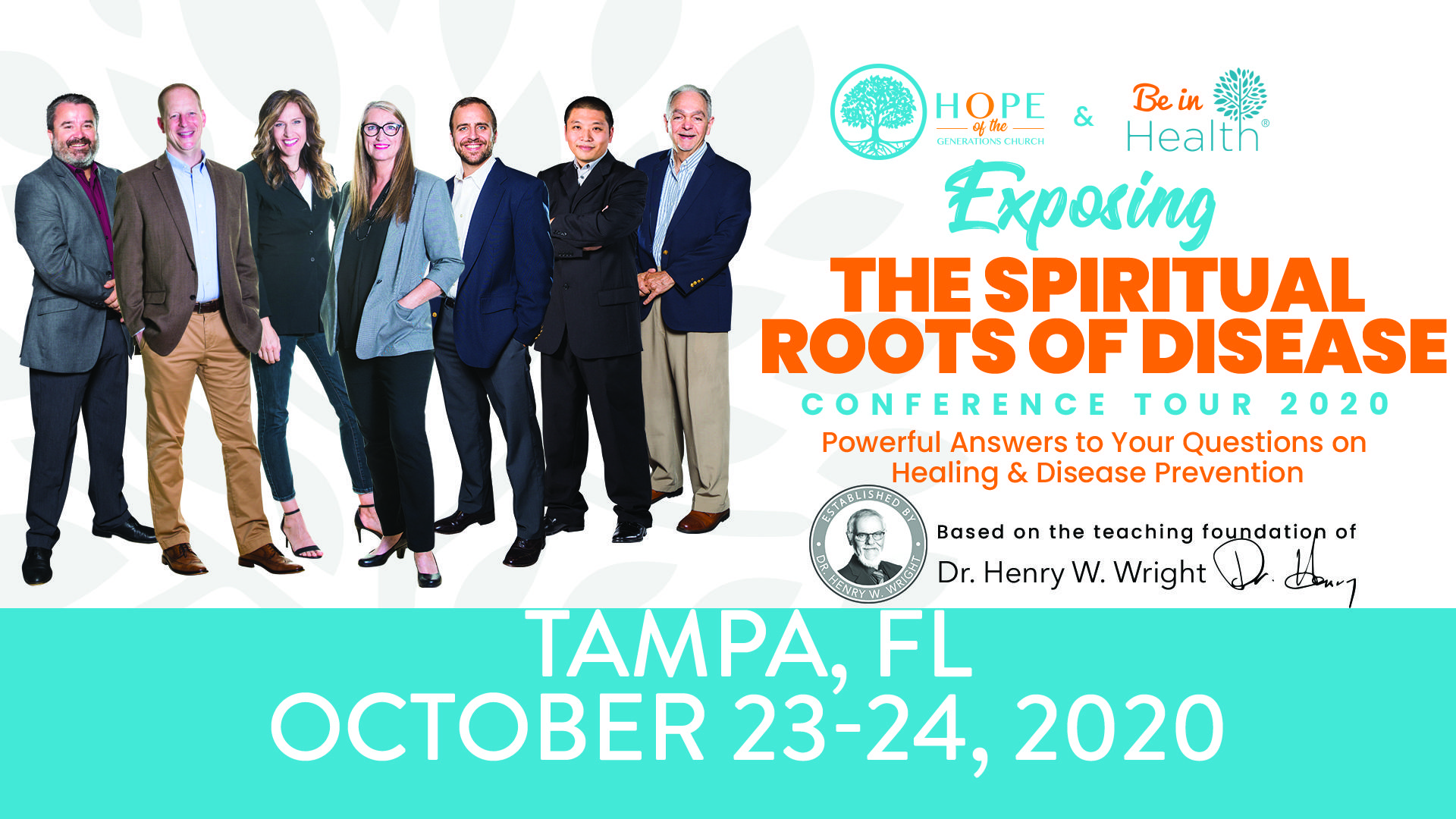 Exposing the Spiritual Roots of Disease Tour- Oct 2020-Tampa, FL