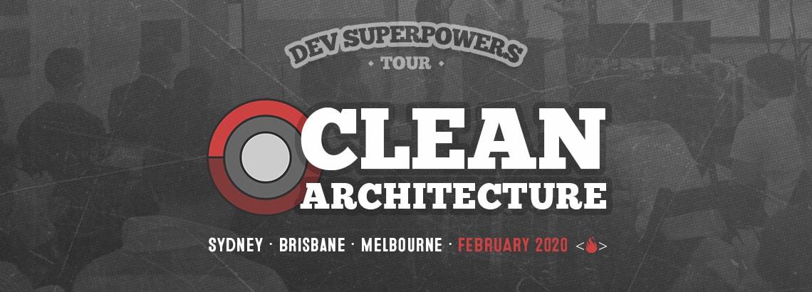 Clean Architecture Dev Superpowers - Sydney