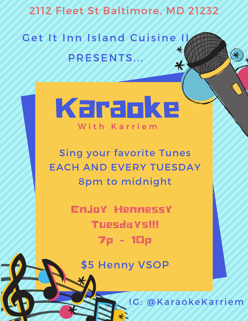 Karaoke & Henny Tuesdays