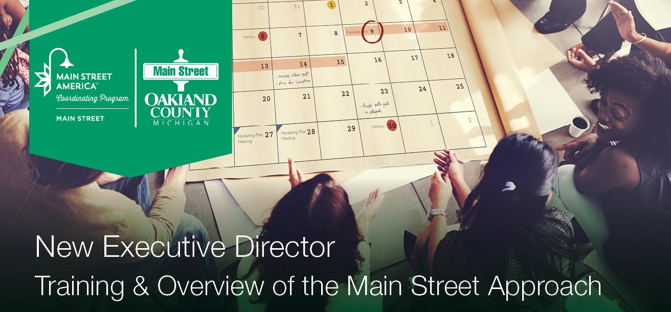 New Executive Director Training & Overview of the Main Street Approach