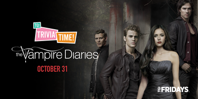 VAMPIRE DIARIES Trivia [ROBINA] at TGI Fridays Tickets, Thu 31/10/2024 ...