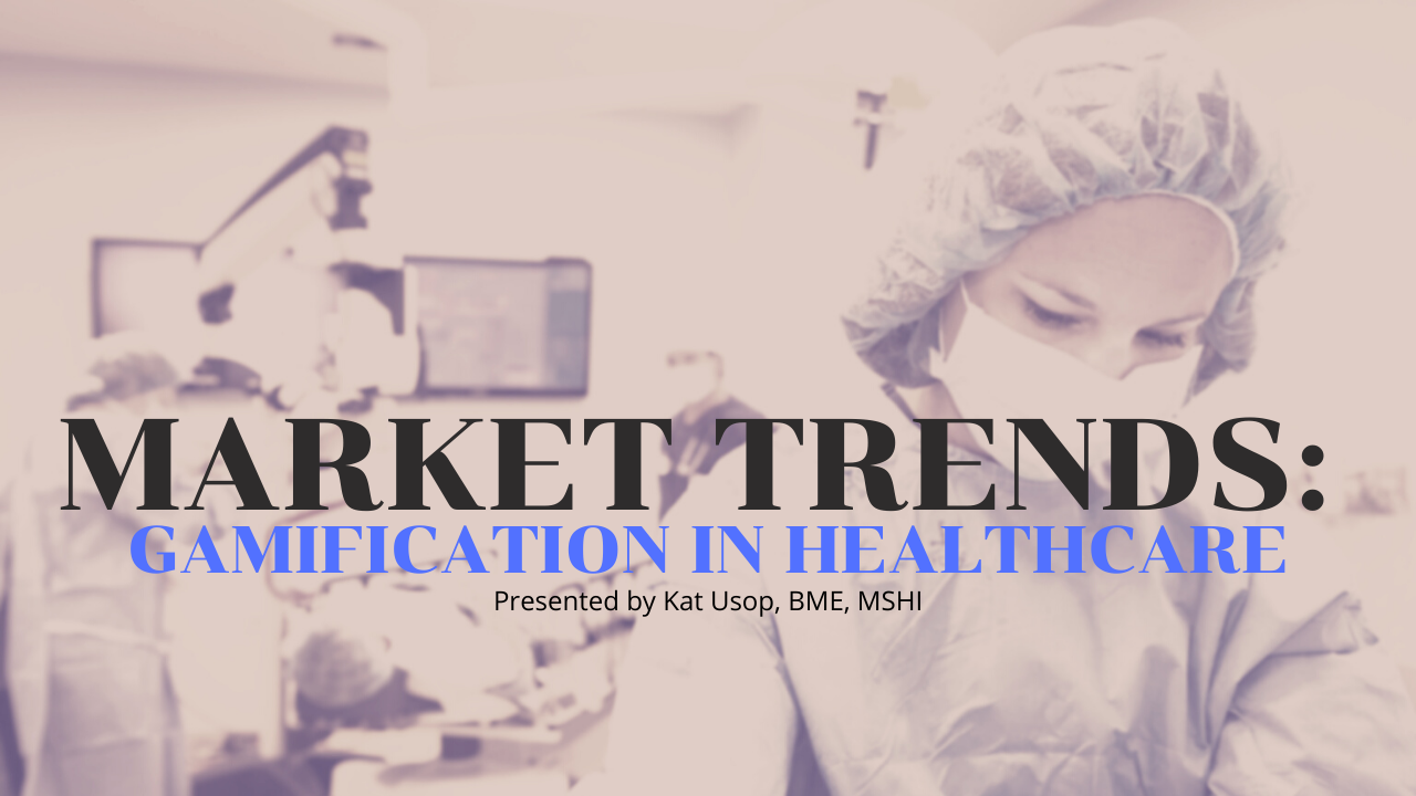  MINDSHOP™| Current Market Trends of Gamification in Healthcare