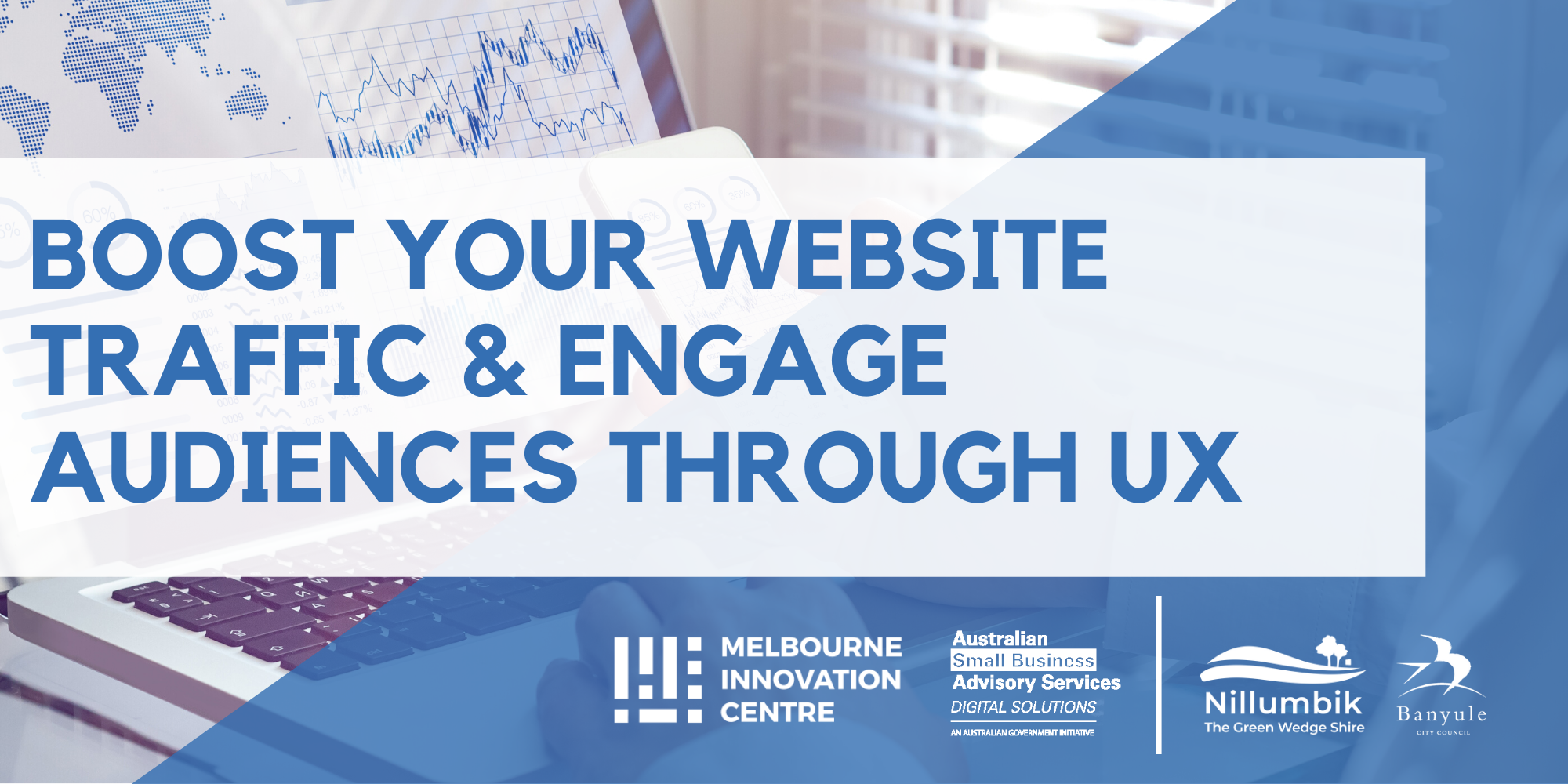 Boost your Website Traffic and Engage Audiences through UX - Nillumbik/Banyule