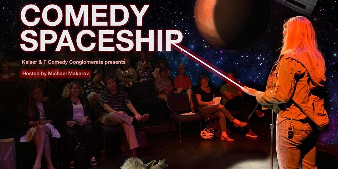 Comedy Spaceship Open Mic