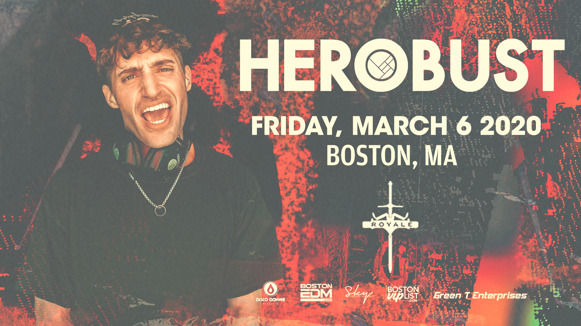 Herobust at Royale | 3.6.20 | 10:00 PM | 21+