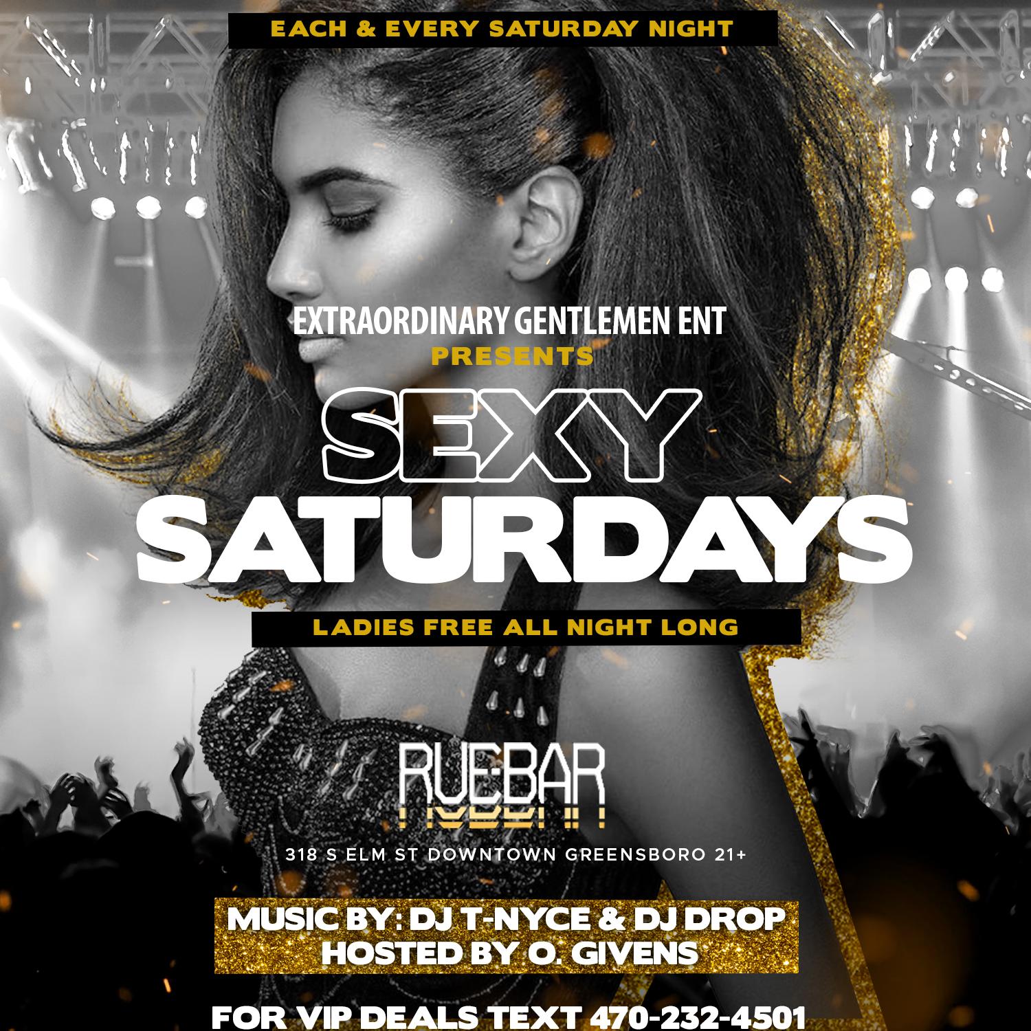 Sexy Saturdays @ RUE BAR! Ladies FREE All Night(RSVP ONLY) Each & Every Saturday!