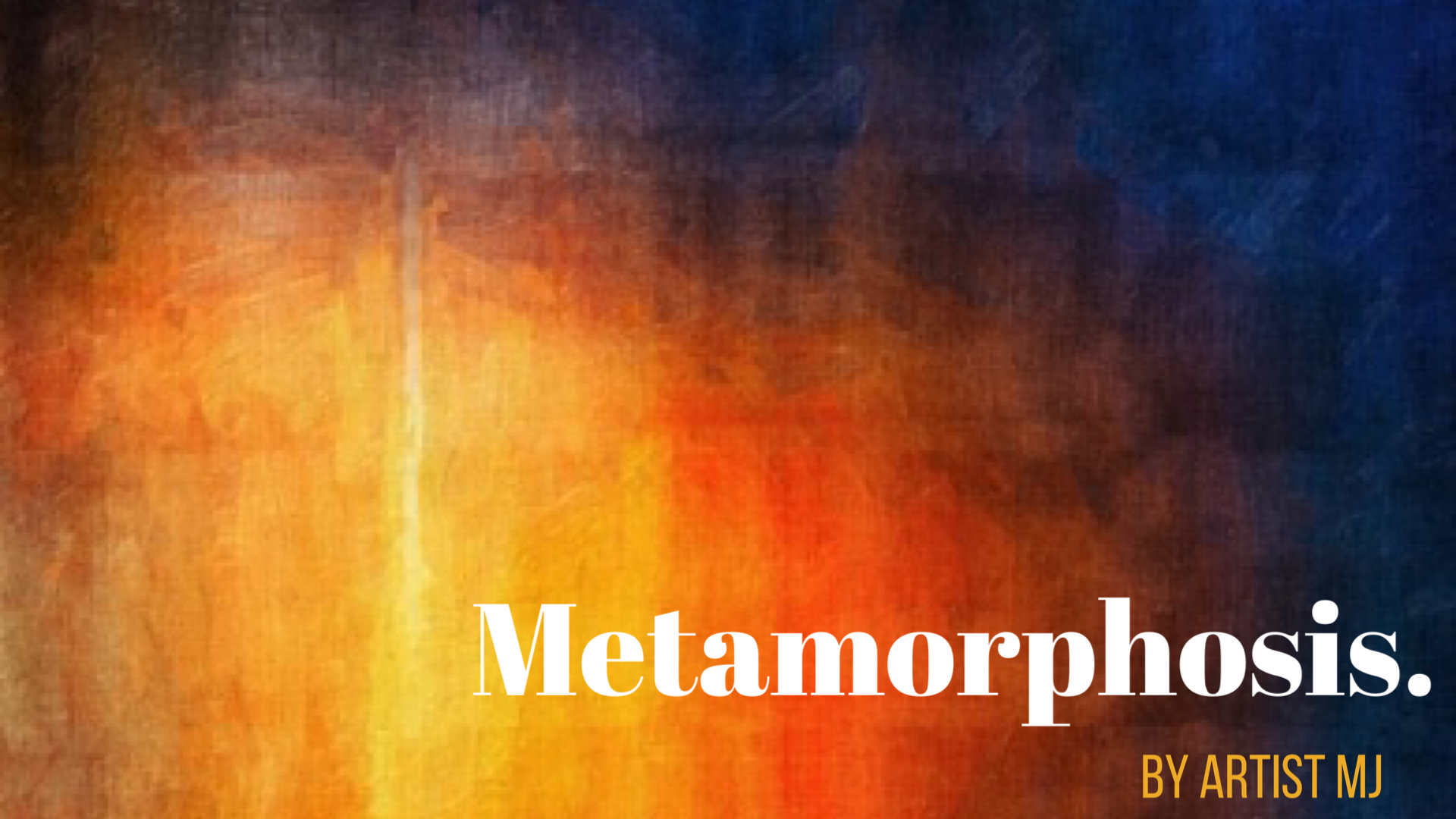 Metamorphosis Art Show