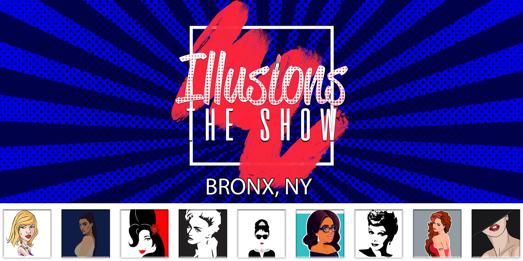 Illusions The Drag Queen Show Bronx - Drag Queen Dinner Show - Bronx, NY