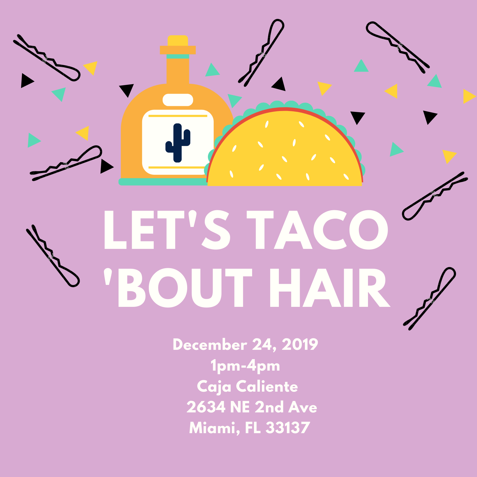 Let's Taco 'Bout Hair!