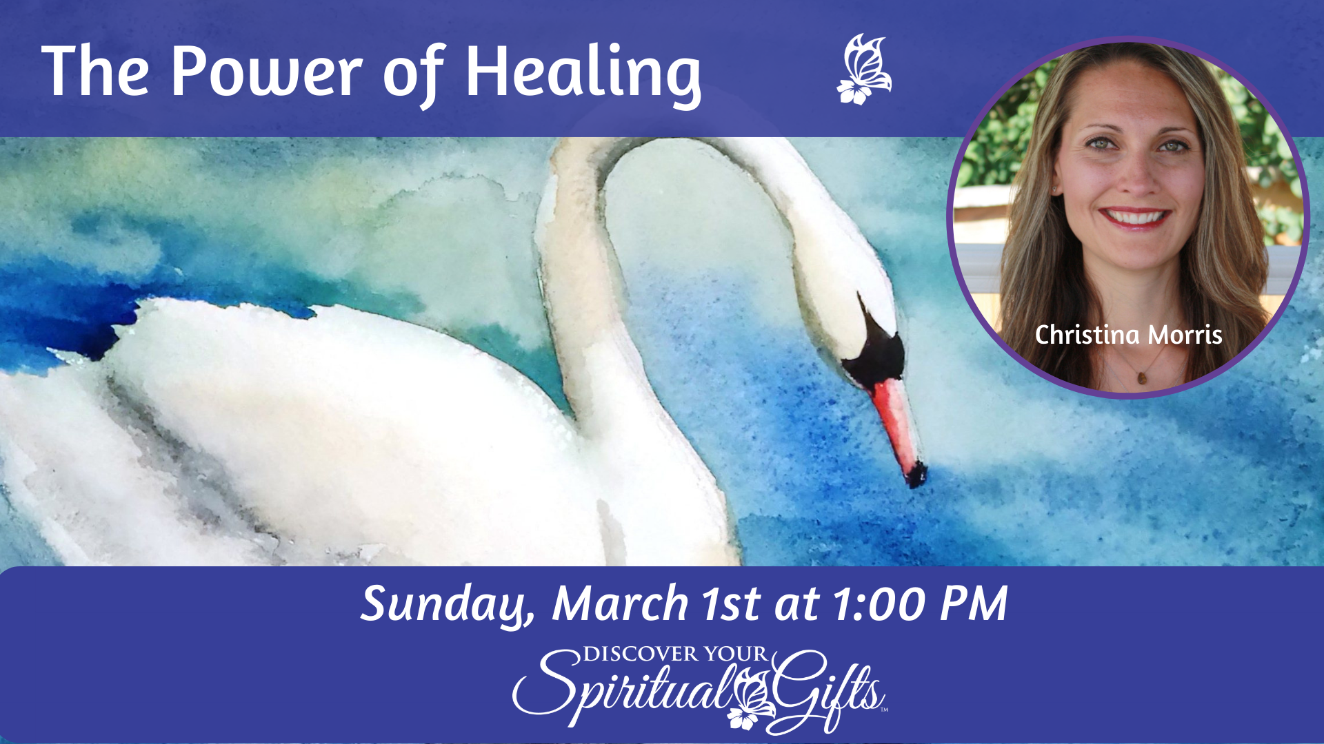 The Power of Healing with Christina Morris