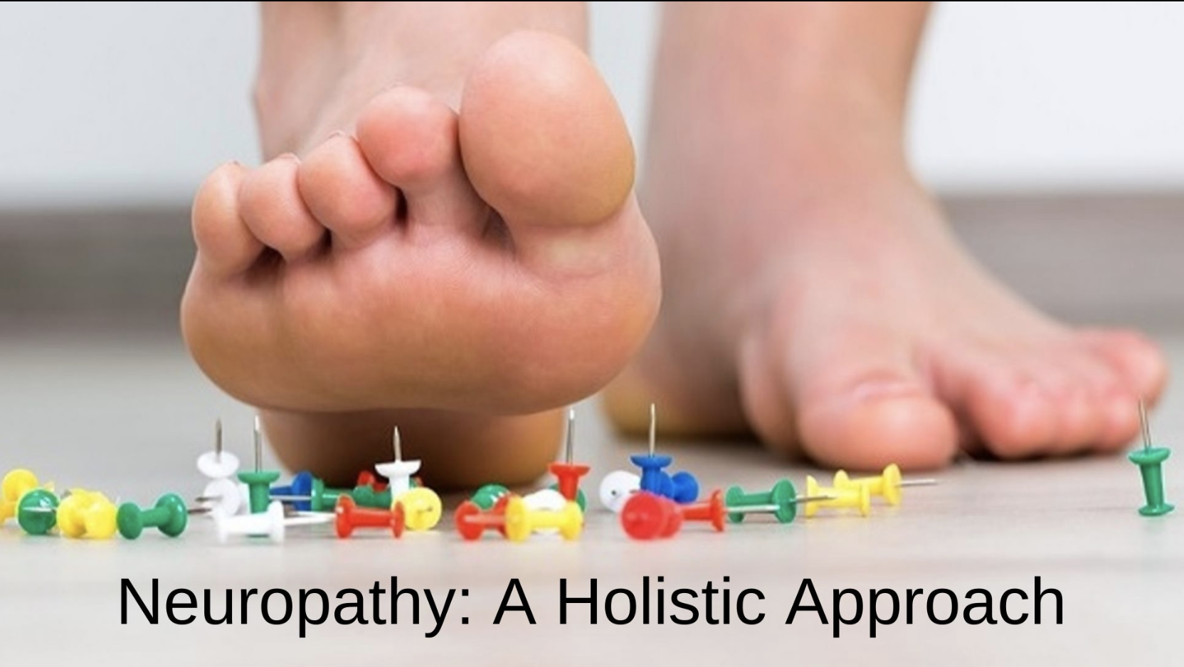 Neuropathy: Holistic Treatment Options